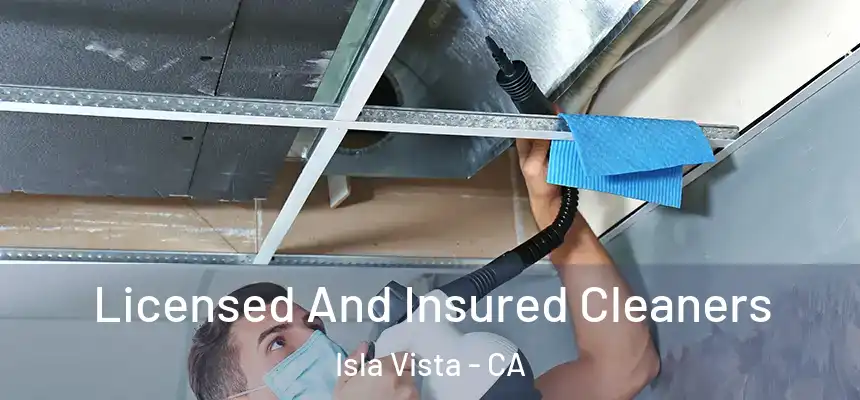  Licensed And Insured Cleaners Isla Vista - CA
